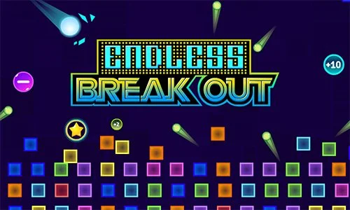 Endless Break Out